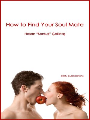 cover image of How to Find Your Soul Mate